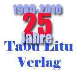 5 Jahre Tabu Litu Verlag
